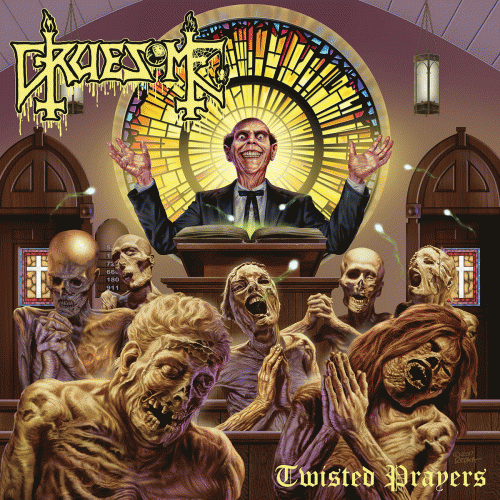 Gruesome (USA) : Twisted Prayers